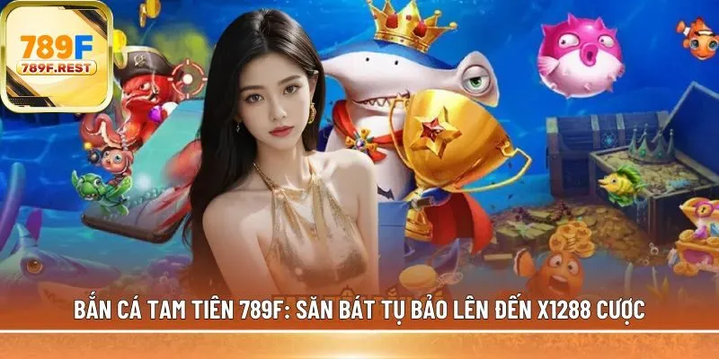 Bắn cá tam tiên