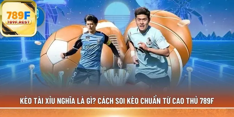 kèo tài xỉu